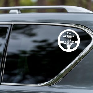 I'm Afraid of My Driving Too